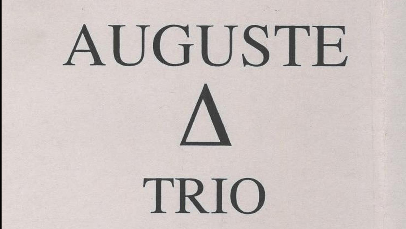 Auguste trio