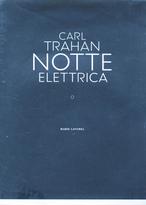 Carl Trahan - Notte Electtrica
