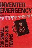 Invented Emergency, For small cities & big towns