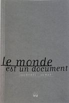 Le monde est un document