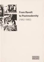 From Revolt to Postmodernity (1962-1982)