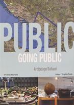 Going Public. Arcipelago Balkani. An Alternative Map