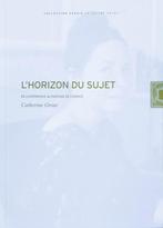 L'Horizon du sujet : De l'expérience au partage de l'espace