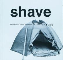 Shave - International Artists Workshop 1995