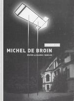 Michel de Broin : Épater la galerie/Mobilize