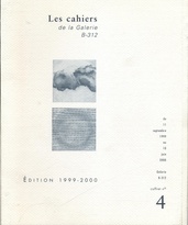 Les cahiers de la Galerie B-312