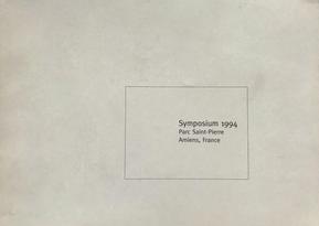 Symposium 1994 : Parc Saint-Pierre Amiens, France