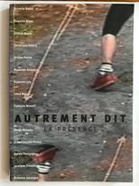 Autrement dit : La présence