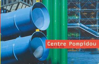 Centre Pompidou, l’esprit du lieu