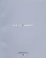 Trois fois 3 paysages