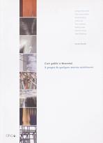 L’art public à Montréal : À propos de quelques oeuvres extérieures