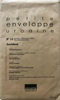 Petite enveloppe urbaine no. 13 : Accident