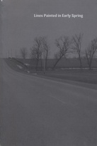 Lines Painted in Early Spring