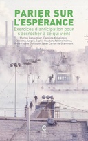 Parier sur l'espérance