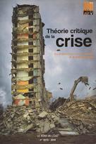 Théorie critique de la crise : Du crépuscule de la pensée à la catastrophe, vol. 2