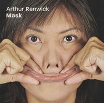 Arthur Renwick : Mask