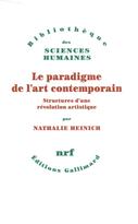 Le paradigme de l’art contemporain : Structure d'une révolution artistique