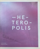HETEROPOLIS : sous la surface - below the surface