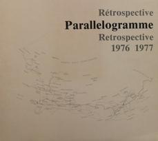 Rétrospective Parallelogramme Retrospective 1976-1977