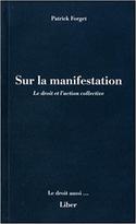 Sur la manifestation : Le droit et l’action collective