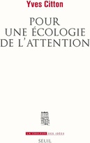 Pour une écologie de l'attention