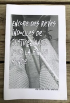 Encore des rêves indociles de justice handie pour la fin du monde